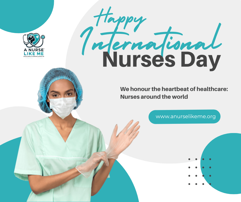 Happy International Nurses Day: A Celebration and an&nbsp;Invitation